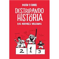 Los mayores villanos - Destripando la historia