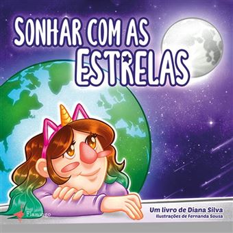 Sonhar com as Estrelas - 1