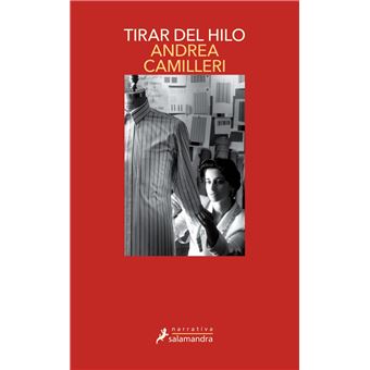 Tirar del hilo (Salvo Montalbano 29)
