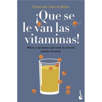 ¡que se le van las vitaminas!