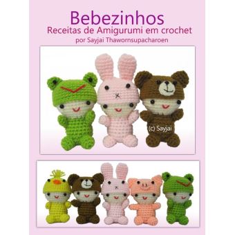Bebezinhos Receitas de Amigurumi em Crochet - 1