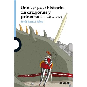 Una (estupenda) historia de dragones y princesas