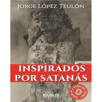 Inspirados Por Satanás