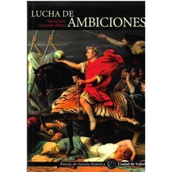 Lucha De Ambiciones