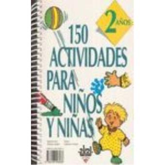 150 actividades para niños y niñas de 2 años - -5% en libros