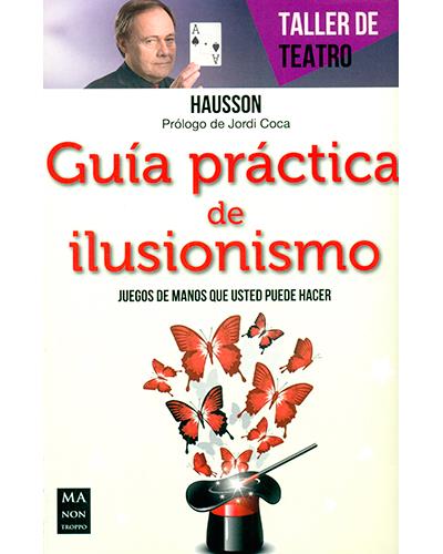 Guía practica de ilusionismo