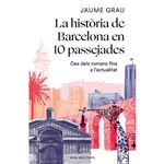 La historia de barcelona en 10 pass