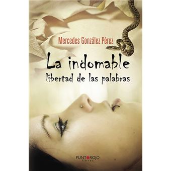 La indomable libertad de las palabras