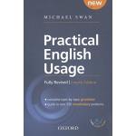 Practical English Usage with online access. Michael Swan's guide to problems in English (Practical English Usage, 4th edition)