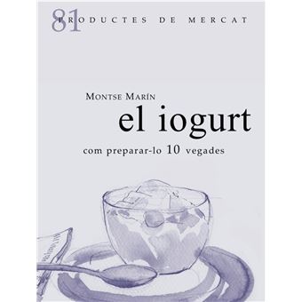 El Iogurt Com Prepara-Lo 10 Vegades