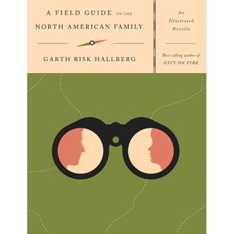 Field Guide to the North American Family