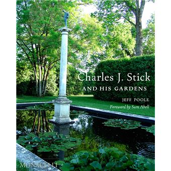 Charles J-Stick And His Gardens