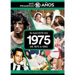 Si Naciste En 1975: De 1975 A 1992