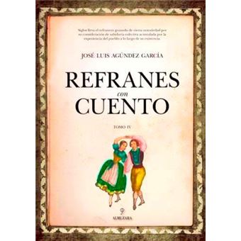 Refranes Con Cuento Iv