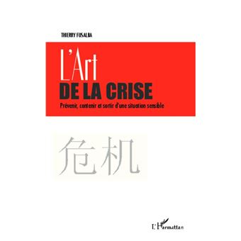 L'art de la crise - 1