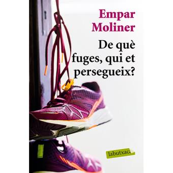 De què fuges, qui et persegueix?