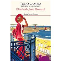 Todo cambia. Crónicas de los Cazalet