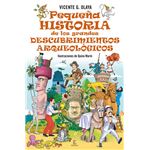 Pequeña historia de los grandes descubrimientos arqueológico