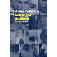 Sense por de morir: Els silencis del 17-A