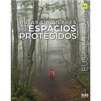 Rutas circulares por espacios protegidos