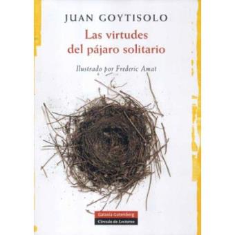 Las Virtudes Del Pájaro Solitario - 1