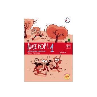 Allez Hop! 1: cahier d'activités. Primaria. Savia - 1