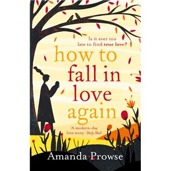 How to Fall in Love Again