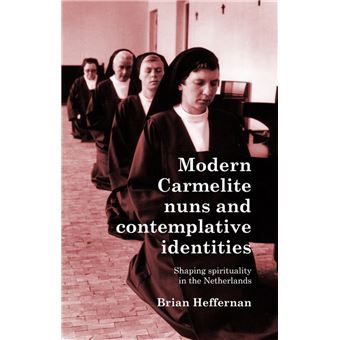 Modern Carmelite nuns and contemplative identities - 1