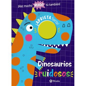 Dinosaurios Ruidosos