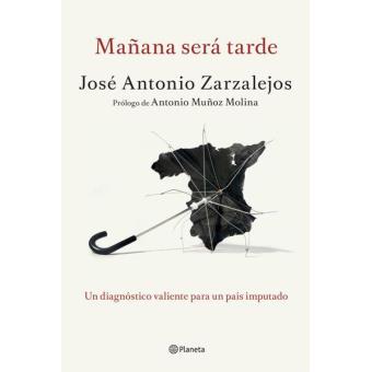 Mañana será tarde