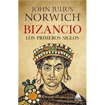 Bizancio Los Primeros Siglos