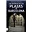 Los secretos de las plazas de barce
