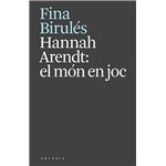 Hannah arendt: el món en joc
