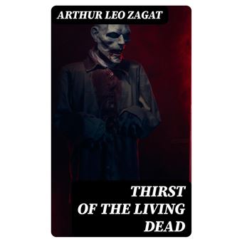 Thirst of the Living Dead - 1