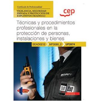Vigilante, Seguridad Privada y Protección de Explosivos (SEAD0212