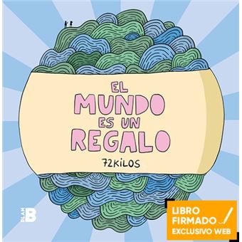 El mundo es un regalo - Libro Firmado