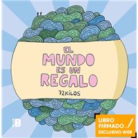 El mundo es un regalo - Libro Firmado