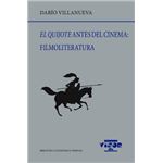 El Quijote antes del cinema: Filmoliteratura