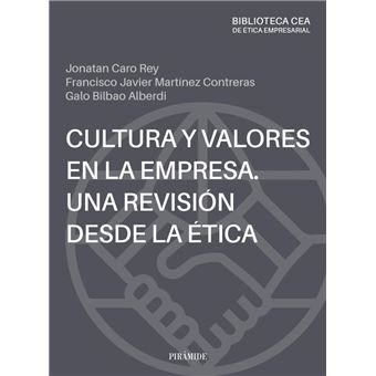 Cultura y valores en la empresa. Una revisión desde la ética