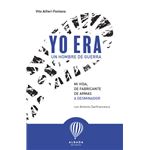Yo era un hombre de guerra
