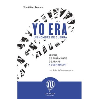 Yo era un hombre de guerra