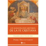 Los maravillosos misterios de la fe cristiana