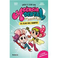 Agència Dental Màgica 1. El clau de