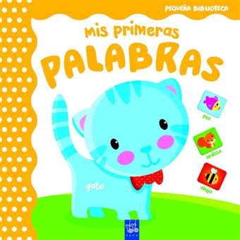 Pequeña Biblioteca: Mis primeras palabras