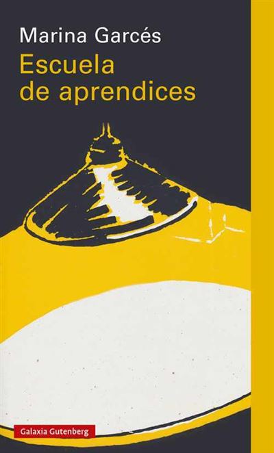 Escuela De Aprendices - Marina Garcés (autor)