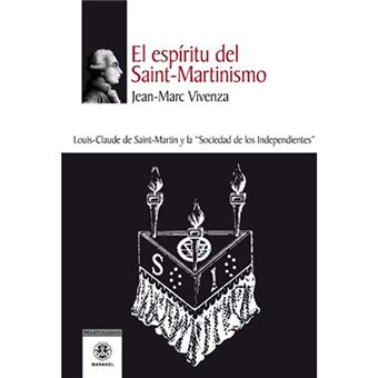 El espiritu del saint-mertinismo