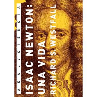 Isaac Newton: una vida