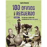 100 oficios para el recuerdo (volumen 2)