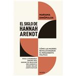 El siglo de Hannah Arendt
