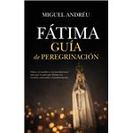 Fátima. Guía de peregrinación